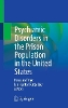 Psychiatric Disorders in the Prison Population in the United States
