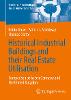 Historical Industrial Buildings and their Real Estate Utilisation
