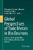 Global Perspectives of Toxic Metals in Bio Environs