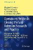 Operations Research: Closing the Gap Between Research and Practice