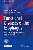 Functional Diseases of the Esophagus