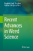 Recent Advances in Weed Science