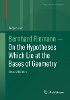 Bernhard Riemann — On the Hypotheses Which Lie at the Bases of Geometry