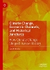 Climate Change, Economic Channels, and Historical Junctures