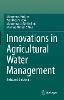Innovations in Agricultural Water Management