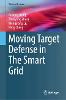 Moving Target Defense in The Smart Grid