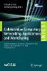 Collaborative Computing: Networking, Applications and Worksharing