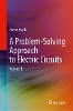 A Problem-Solving Approach to Electric Circuits