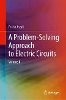 A Problem-Solving Approach to Electric Circuits