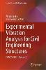 Experimental Vibration Analysis for Civil Engineering Structures