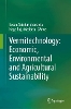 Vermitechnology: Economic, Environmental and Agricultural Sustainability