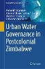 Urban Water Governance in Postcolonial Zimbabwe