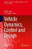 Vehicle Dynamics, Control and Design