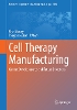 Cell Therapy Manufacturing