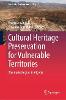 Cultural Heritage Preservation for Vulnerable Territories