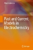 Past and Current Models in Electrochemistry