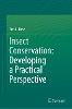 Insect Conservation: Developing a Practical Perspective