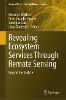 Revealing Ecosystem Services Through Remote Sensing