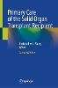 Primary Care of the Solid Organ Transplant Recipient