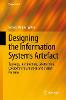 Designing the Information Systems Artefact