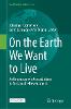 On the Earth We Want to Live