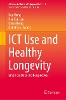 ICT Use and Healthy Longevity