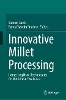 Innovative Millet Processing