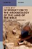 Introduction to the Archaeology of the Land of the Bible