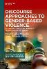 Discourses to Gender-Based Violence