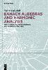 Banach Algebras and Harmonic Analysis