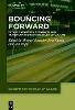 Bouncing Forward