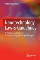 Nanotechnology Law and Guidelines