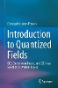 Introduction to Quantized Fields