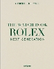 The Watch Book Rolex: Next Generation