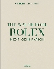 The Watch Book Rolex: Next Generation