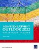 Asian Development Outlook (ADO) 2022