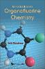 Introduction To Organofluorine Chemistry