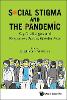 Social Stigma And The Pandemic: Key Challenges And Responses Across Greater Asia