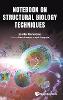 Introduction To Structural Biology: A Notebook