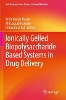 Ionically Gelled Biopolysaccharide Based Systems in Drug Delivery