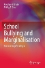 School Bullying and Marginalisation