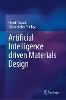 Artificial Intelligence driven Materials Design