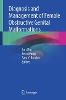 Diagnosis and Management of Female Obstructive Genital Malformations