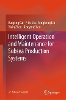 Intelligent Operation and Maintenance for Subsea Production Systems