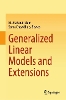 Generalized Linear Models and Extensions