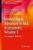 Innovation & Advances in Risk Assessment, Volume 1