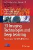 3D Imaging Technologies and Deep Learning