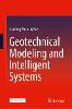 Geotechnical Modeling and Intelligent Systems