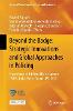 Beyond the Badge: Strategic Innovations and Global Approaches in Policing