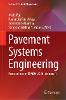 Pavement Systems Engineering